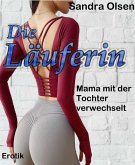 Die Läuferin (eBook, ePUB) Die Läuferin (eBook, ePUB)