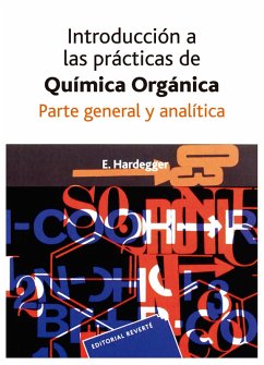 Introducción a las prácticas de química orgánica (eBook, PDF) - Hardegger, E.