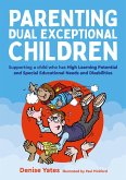 Parenting Dual Exceptional Children (eBook, ePUB)
