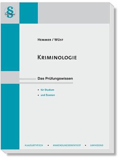 Kriminologie - Hemmer, Karl-Edmund;Wüst, Achim