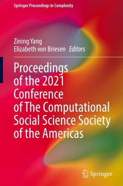 Proceedings of the 2021 Conference of The Computational Social Science Society of the Americas