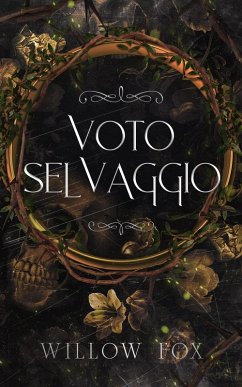 Voto Selvaggio (matrimoni di mafia, #3) (eBook, ePUB) - Fox, Willow