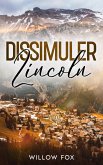Dissimuler: Lincoln (Aigle Tactique, #3) (eBook, ePUB)