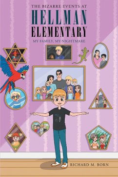 The Bizarre Events at Hellman Elementary (eBook, ePUB)