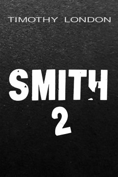 Smith 2 (eBook, ePUB) - London, Timothy