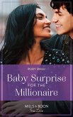 Baby Surprise For The Millionaire (Mills & Boon True Love) (eBook, ePUB)