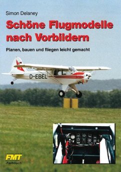 Schöne Flugmodelle nach Vorbildern (eBook, ePUB) - Delaney, Simon