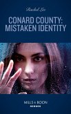Conard County: Mistaken Identity (Conard County: The Next Generation, Book 49) (Mills & Boon Heroes) (eBook, ePUB)