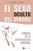 El sexo oculto del dinero (eBook, ePUB)