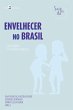 Envelhecer no Brasil (eBook, ePUB) - Bild 1
