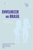 Envelhecer no Brasil (eBook, ePUB)
