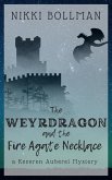 The Weyrdragon and the Fire Agate Necklace (Keveren Auberel Mysteries, #1) (eBook, ePUB)