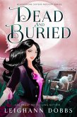 Dead And Buried (Blackmoore Sisters Cozy Mystery Series, #2) (eBook, ePUB)