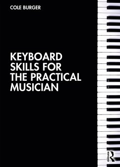 Cover Keyboard Skills for the Practical Musician (eBook, ePUB)