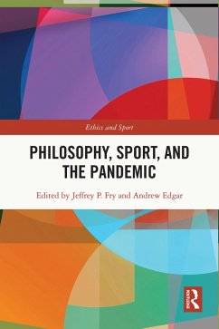Philosophy, Sport and the Pandemic (eBook, ePUB)