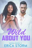 Wild About You (Crazy about You, #2) (eBook, ePUB)