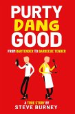 Purty Dang Good (eBook, ePUB)