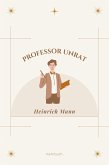 Professor Unrat (eBook, ePUB)