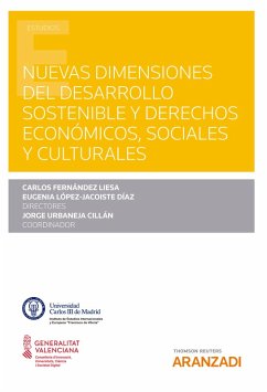 Nuevas dimensiones del Desarrollo sostenible y Derechos económicos, sociales y culturales (eBook, ePUB) - Fernández Liesa, Carlos; López-Jacoiste, Eugenia