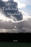 Tödliches Maisfeld (eBook, ePUB)