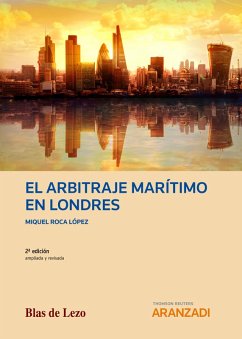 El arbitraje marítimo en Londres (eBook, ePUB) - Roca López, Miquel