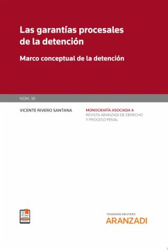 Las garantías procesales de la detención (eBook, ePUB) - Rivero Santana, Vicente