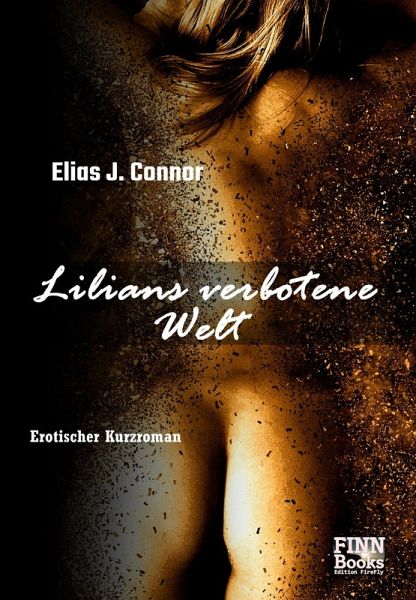 Lilians verbotene Welt (eBook, ePUB) Lilians verbotene Welt (eBook, ePUB)