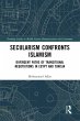 Secularism Confronts Islamism (eBook,... - Bild 1