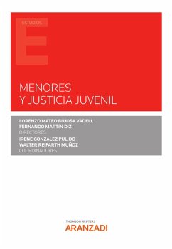 Menores y justicia Juvenil (eBook, ePUB) - Bujosa Vadell, Lorenzo Mateo; Martín Diz, Fernando