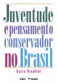 Juventude e pensamento conservador no Brasil (eBook, ePUB)