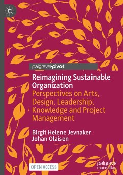 Reimagining Sustainable Organization - Jevnaker, Birgit Helene;Olaisen, Johan
