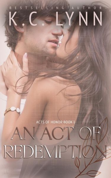 An Act of Redemption (Acts Of Honor Series, #1) (eBook, ePUB) An Act of Redemption (Acts Of Honor Series, #1) (eBook, ePUB)