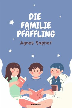 Die Familie Pfäffling (eBook, ePUB) - Sapper, Agnes