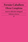 Fernán Caballero: Obras completas (nueva edición integral) (eBook, ePUB)