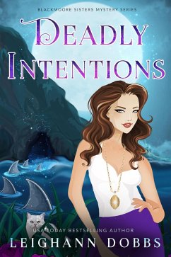 Cover Deadly Intentions (Blackmoore Sisters Cozy Mystery Series, #5) (eBook, ePUB)