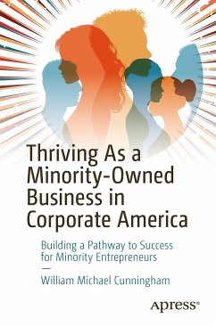 Thriving As a Minority-Owned Business in Corporate America (eBook, PDF) - Cunningham, William Michael