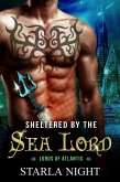 Sheltered by the Sea Lord (Lords of Atlantis, #10) (eBook, ePUB)
