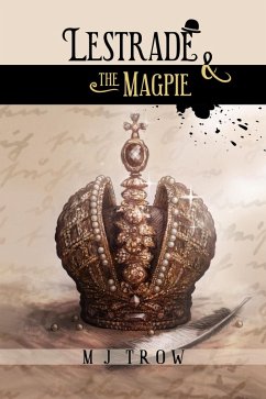 Lestrade and the Magpie (Inspector Lestrade, #15) (eBook, ePUB) - Trow, M. J.