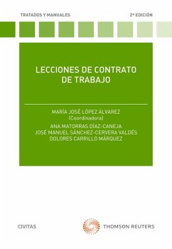 Lecciones de contrato de trabajo (eBook, ePUB) - Carrillo Márquez, Dolores; López Álvarez, Mª Jose; Matorras Díaz-Caneja, Ana; Sánchez-Cervera Váldes, José Manuel