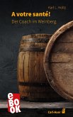 A votre santé (eBook, ePUB)