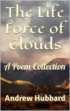 The Life Force of Clouds (eBook, ePUB) - Hubbard, Andrew