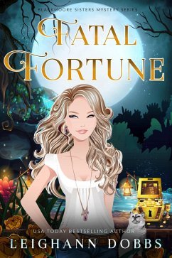 Cover Fatal Fortune (Blackmoore Sisters Cozy Mystery Series, #8) (eBook, ePUB)