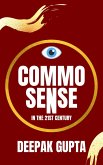Common Sense in the 21st Century (15 Minutes Read) (eBook, ePUB)