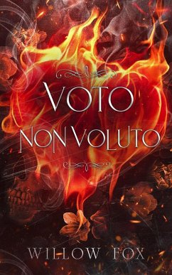 Voto Non Voluto (matrimoni di mafia, #4) (eBook, ePUB) - Fox, Willow
