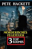 ​Mörderisches Fegefeuer: Titel 3 Top Krimis (eBook, ePUB)