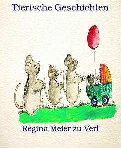 Tierische Geschichten (eBook, ePUB) - Meier zu Verl, Regina