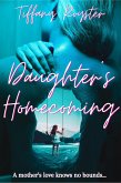Daughter's Homecoming (eBook, ePUB)