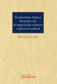 El teletrabajo: balance del primer año de negociación colectiva y aplicación judicial (eBook, ePUB) - Gallego Moya, Fermín