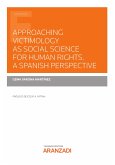 Approaching Victimology as social science for Human rights a Spanish perspective (eBook, ePUB)
