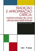 Tradição e apropriação crítica (eBook, ePUB) Tradição e apropriação crítica (eBook, ePUB)